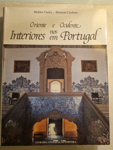 ORIENTE E OCIDENTE NOS INTERIORES EM PORTUGAL