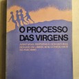 O PROCESSO DAS VIRGENS