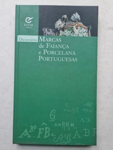 DICIONÁRIO MARCAS DE FAIANÇA PORTUGUESA