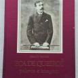EÇA DE QUEIROZ – PALAVRA E IMAGEM