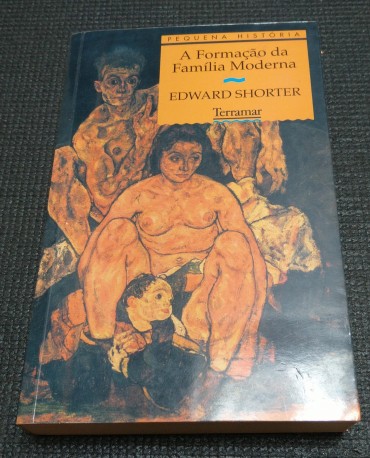 A FORMAÇÃO DA FAMILIA MODERNA