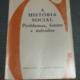 A HISTÓRIA SOCIAL - Problemas, Fontes e Métodos