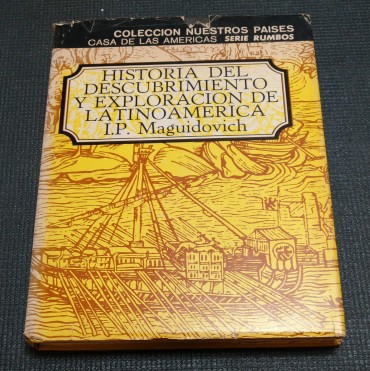 HISTORIA DEL DESCUBRIMIENTO Y EXPLORACION DE LATINOAMERICA