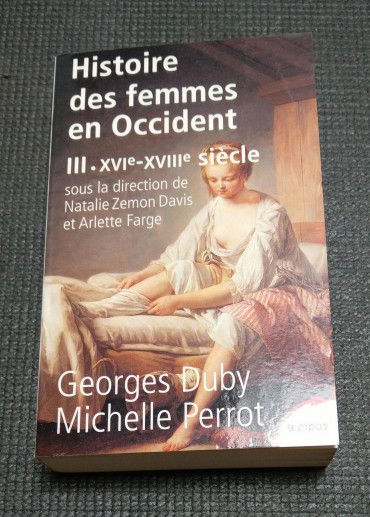 HISTOIRE DES FEMMES EN OCCIDENT XVIe-XVIIIe SIÈCLE