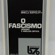 «O Fascismo. Origens e Análise Crítica»