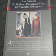 AS MULHERES PORTUGUESAS VISTAS POR VIAJANTES ESTRANGEIROS (SÉCULOS XVIII, XIX E XX)