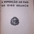 Dois Livros “Amor Crioulo” e “A Expedição ao Paiz do Oiro Branco»