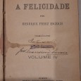 «A Felicidade” em Quatro Volumes
