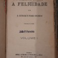 «A Felicidade” em Quatro Volumes
