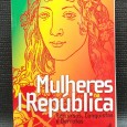 MULHERES NA I REPÚBLICA - Percursos, Conquistas e Derrotas