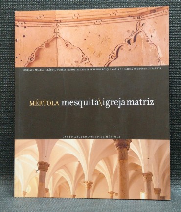 MÉRTOLA MESQUITA/IGREJA MATRIZ