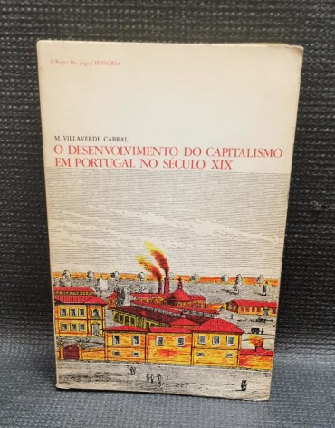 O DESENVOLVIMENTO DO CAPITALISMO EM PORTUGAL NO SÉCULO XIX
