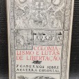 COLONIALISMO E LUTAS DA LIBERTAÇÃO – 7 CADERNOS SOBRE A GUERRA COLONIAL
