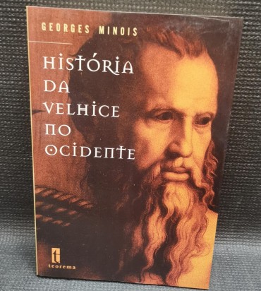 HISTÓRIA DA VELHICE NO OCIDENTE