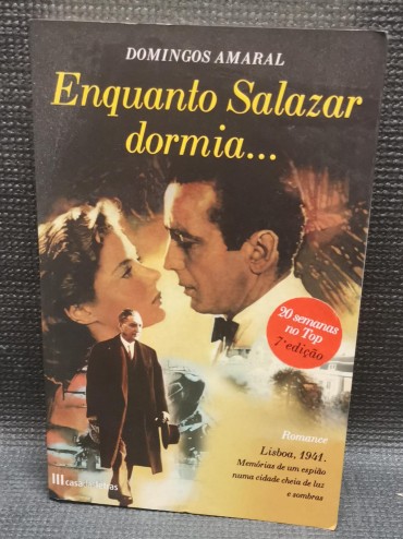 ENQUANTO SALAZAR DORMIA…