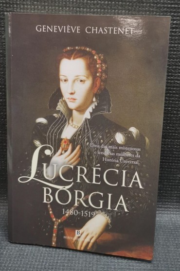 LUCRÉCIA BÓRGIA 1480-1519