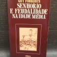 SENHORIO E FEUDALIDADE NA IDADE MÉDIA