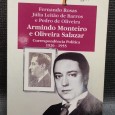 ARMINDO MONTEIRO E OLIVEIRA SALAZAR - CORRESPONDÊNCIA POLITICA 1926-1955