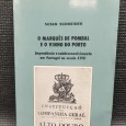 O MARQUÊS DE POMBAL E O VINHO DO PORTO - Dependência e subdesenvolvimento em Portugal no século XVIII