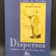 DISPERSOS Compilação e notas de João Forjaz Vieira