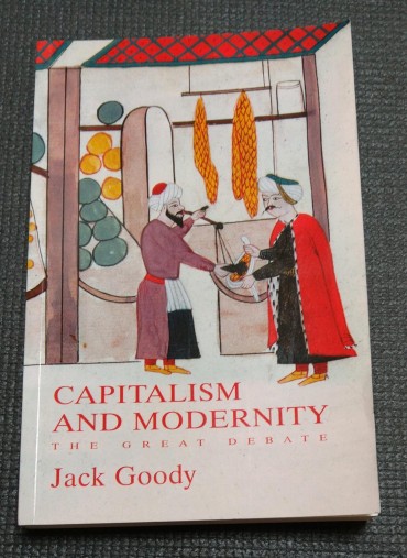 CAPITALISM AND MODERNITY - THE GREAT DEBATE