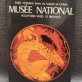 MUSÉE NATIONAL SCULPTURES-VASES ET BRONZES