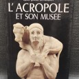 L'ACROPOLE ET SON MUSÉE