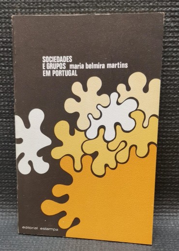 SOCIEDADES E GRUPOS EM PORTUGAL
