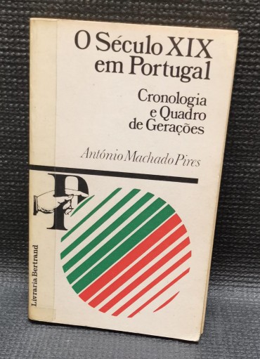 O SÉCULO XIX EM PORTUGAL