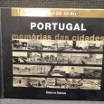 PORTUGAL MEMÓRIAS DAS CIDADES