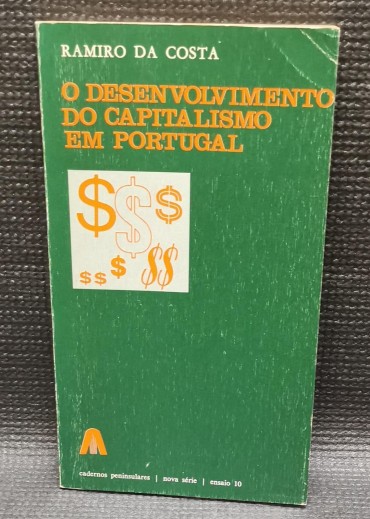 O DESENVOLVIMENTO DO CAPITALISMO EM PORTUGAL