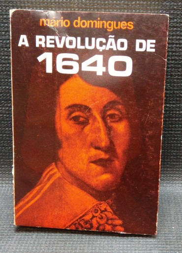 A REVOLUÇÃO DE 1640