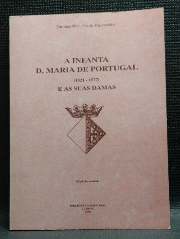 A INFANTA D.MARIA DE PORTUGAL (1521-1577) E AS SUAS DAMAS