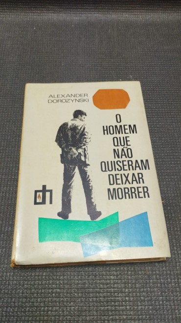 O Homem que não quiseram deixar morrer 