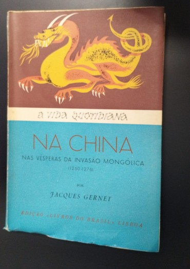 A vida Quotidiana na China nas vésperas da Invasão Mongol 