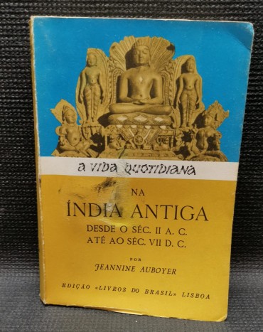 A Vida antiga na Índia Antiga 