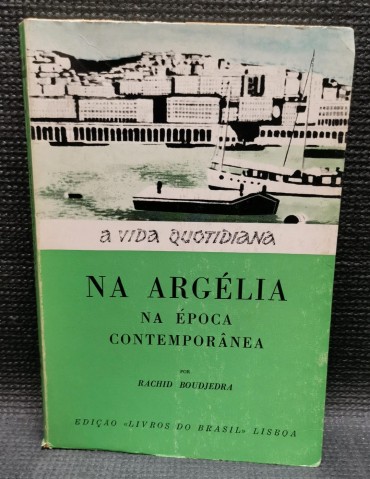 A vidao quotidiana na Argélia na época contemporânea