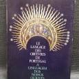 LE LANGAGE DES ORFÈVRES DE PORTUGAL - A LINGUAGEM DOS NOSSOS OURIVES