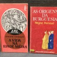 A VIDA NA IDADE MÉDIA e AS ORIGENS DA BURGUESIA