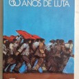 60 ANOS DE LUTA