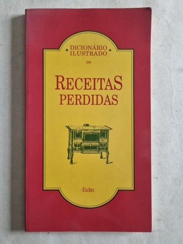 DICIONÁRIO ILUSTRADO DE RECEITAS PERDIDAS