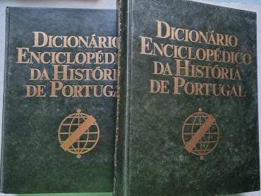 DICIONÁRIO ENCICLOPÉDICO DA HISTÓRIA DE PORTUGAL