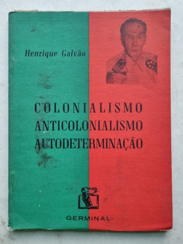 COLONIALISMO – ANTICOLONIALISMO – AUTODETERMINAÇÃO