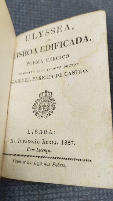 ULYSSEA  ou Lisboa Edificada - Poema Heroico 