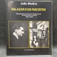 SALAZAR E OS FASCISTAS