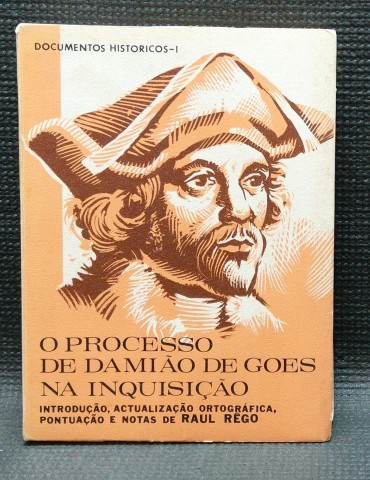 O PROCESSO DE DAMIÃO DE GOES NA INQUISIÇÃO