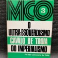 O ULTRA-ESQUERDISMO DO IMPERIALISMO e 3 PUBLICAÇÕES DOM QUIXOTE