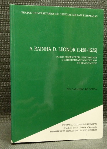 A RAINHA D.LEONOR (1458-1525)