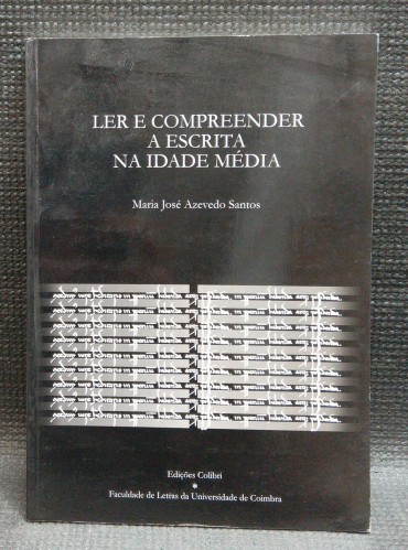 LER E COMPREENDER A ESCRITA NA IDADE MÉDIA