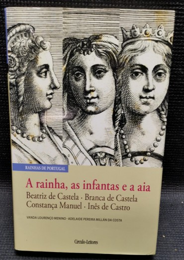 A RAINHA, AS INFANTAS E A AIA